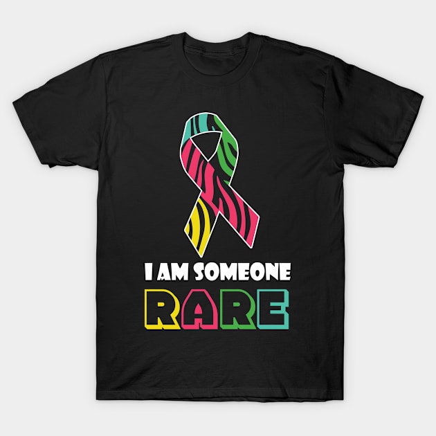 Rare Disease Day 2022 I Am Someone Rare, Disease Awareness T-Shirt by bisho2412